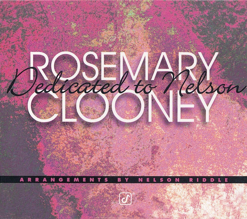 Rosemary Clooney - Dedicated to Nelson Riddle